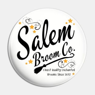 Funny Halloween Salem Broom Company Witch Costume Pin