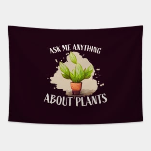 Ask me anything about plants Tapestry