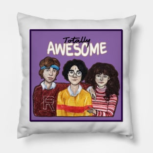 TOTALLY AWESOME TRIO Pillow