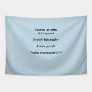 Without coffee explosion hazard Tapestry