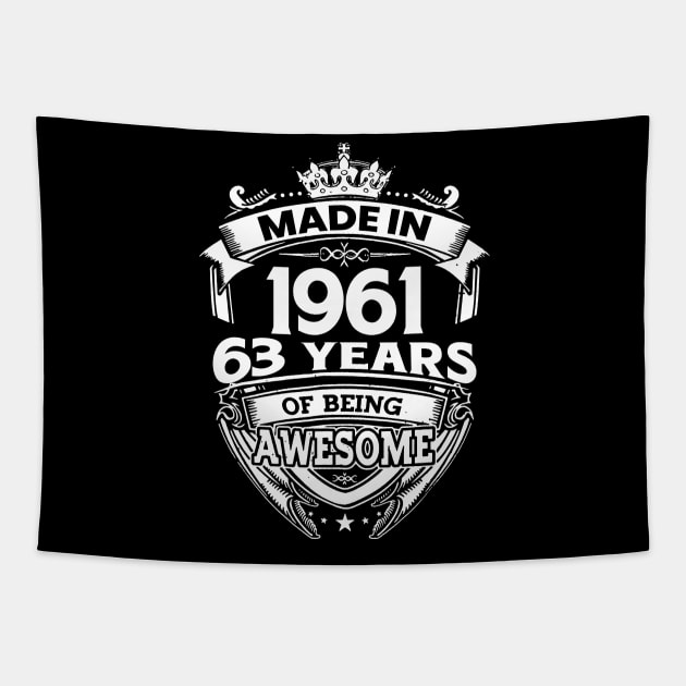 Made In 1961 63 Years Of Being Awesome Tapestry by Bunzaji