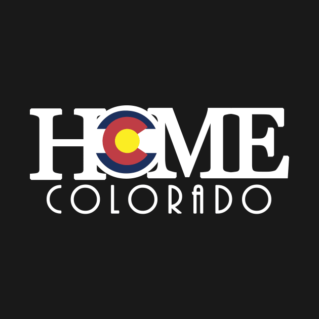 HOME Colorado (long white text) by HomeBornLoveColorado