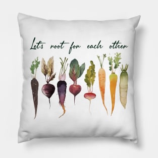 Let's root for each other and watch each other grow! Pillow