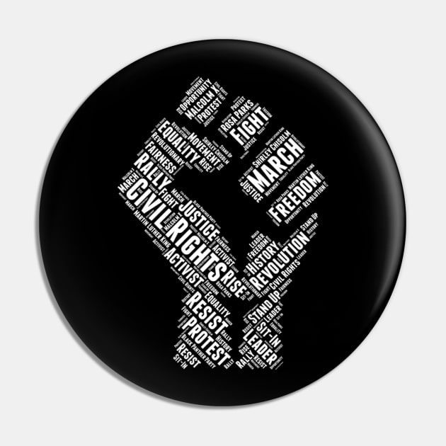 Civil Rights Black Power Fist Revolution Word Cloud Design Pin by TeeShirt_Expressive