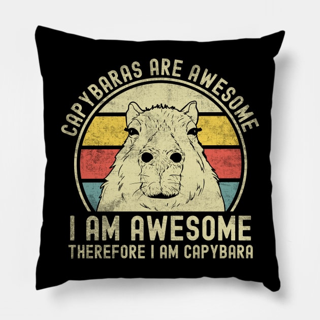 Capybaras Are Awesome I'm Awesome Therefore I'm A Capybara Pillow by alice.photographer