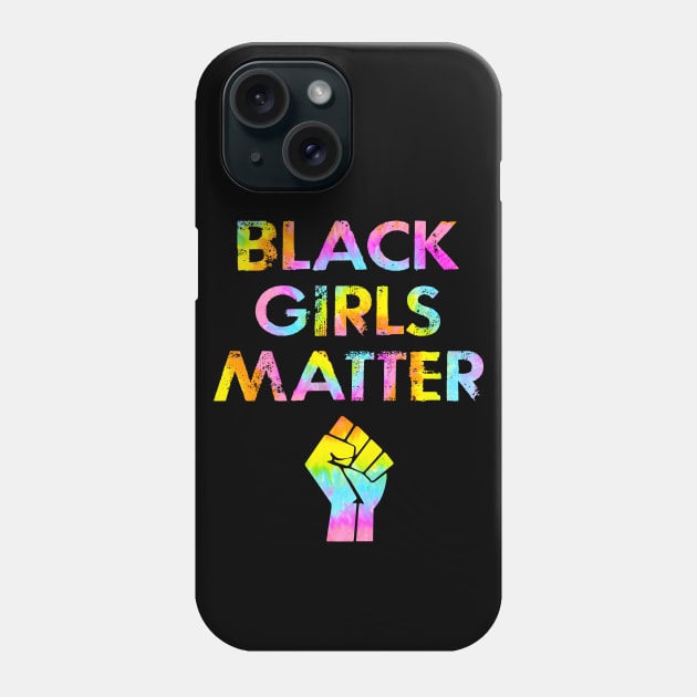 Black female lives matter, quote. Protect, empower, support black girls. More power to black women. Empowerment. Smash the patriarchy. Race, gender, equality. Power fist graphic. Tie dye Phone Case by BlaiseDesign