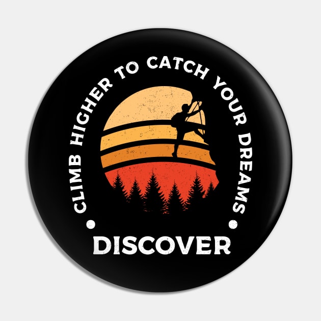 Climb higher to catch your dreams - Discover Pin by Shahba