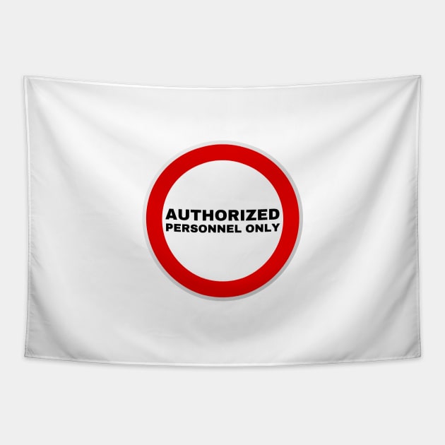 Authorized Personnel Only Tapestry by la chataigne qui vole ⭐⭐⭐⭐⭐