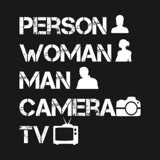 Person Woman Man Camera TV T-Shirt