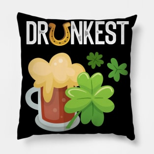 Drunkest Funny St. Patrick's Day Gift Pillow