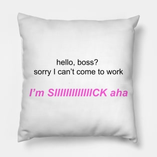 "sorry boss" Y2K slogan Pillow