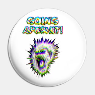 Going Apeshit! Pin