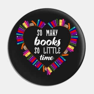 So many books, so little time | Book nerd | Book Worm | Book Lover Pin