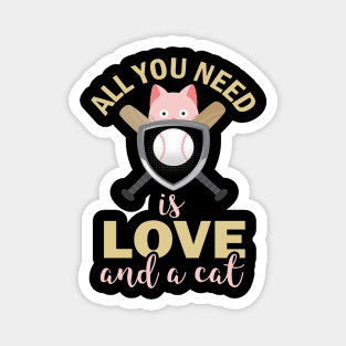 All You Need Is Love and a cat Magnet