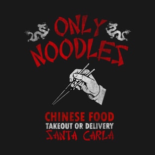 Only Noodles Santa Carla Lost Boys T-Shirt