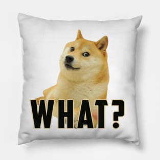 what dog Meme: Funny newest sarcastic dog meme for dogs lover Pillow