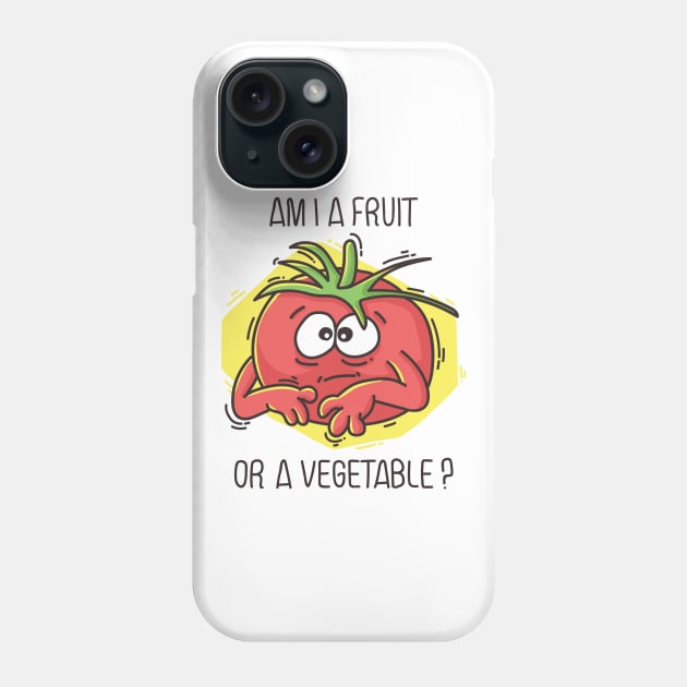 Am I a Fruit or a Vegetable Phone Case by dreadpen