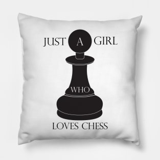 Just A Girl Who Loves Chess Pillow