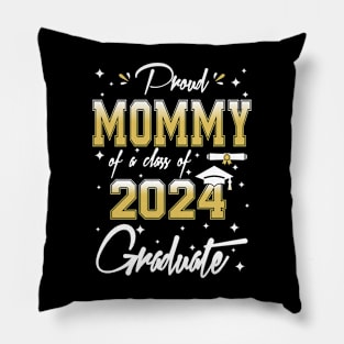 Proud Mommy Of A Class of 2024 Graduate Senior 2024 Graduation Pillow