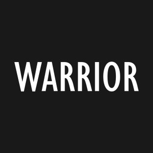 Warrior - Simple Text T-Shirt