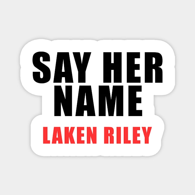 say her name laken riley Magnet by DesignergiftsCie