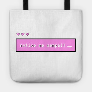 Notice me Senpai! Tote