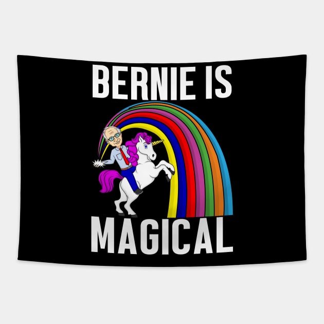 Bernie Is Magical | Funny Bernie Sanders Tapestry by SpacemanTees