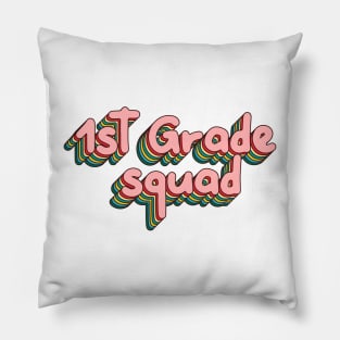 First Grade Squad Pillow