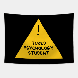 ⚠️Tired Psychology Student⚠️ Tapestry