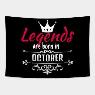 Legends are born in October Tapestry