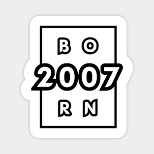 BORN 2007 Magnet