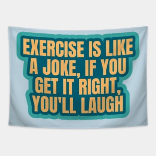 Fitness Funny Exercise Joke Tapestry