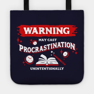 May Cast Procrastination Light Red Warning Label Tote