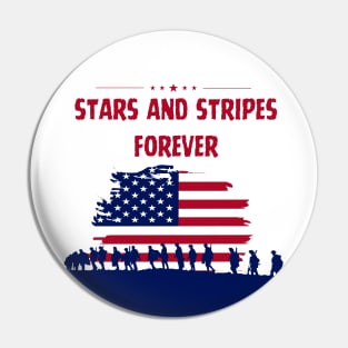 Stars And Strips Forever Pin