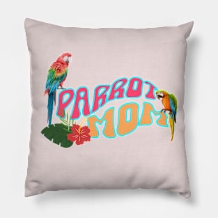 Funny Retro Wavy Font Tropical Bird Lover Macaw Parrot Mom Pillow