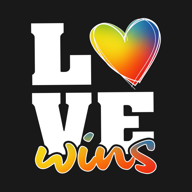 'Love Wins LGBT' Awesome Rainbows Gift by ourwackyhome