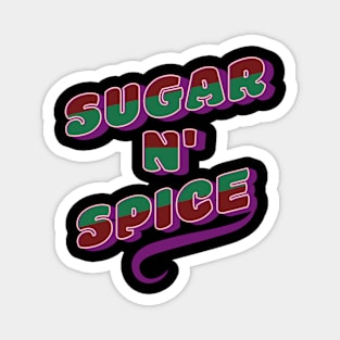 Sugar and Spice Magnet