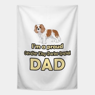 I'm a Proud Cavalier King Charles Spaniel Dad, Blenheim Tapestry