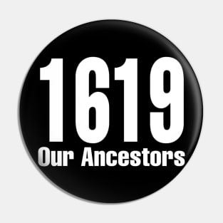 1619 Our Ancestors Pin