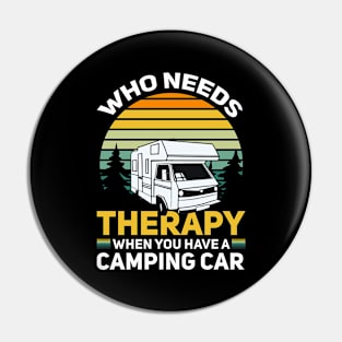 A Conventional Therapy, The Camping Pin