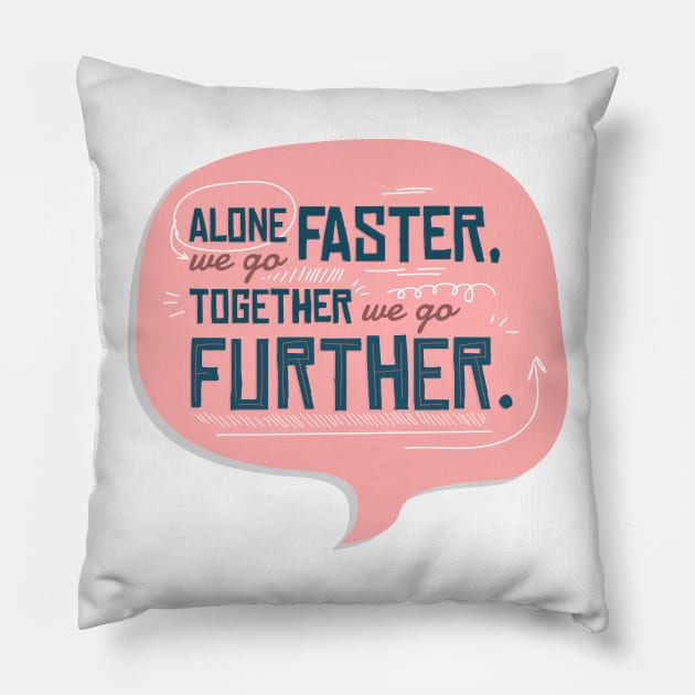 Togetherness Quote Pillow by madeinchorley