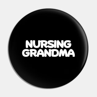 Nursing grandma Pin