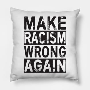 end racism Pillow