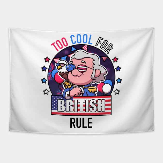 Too Cool For British Rule Tapestry by TheMaskedTooner