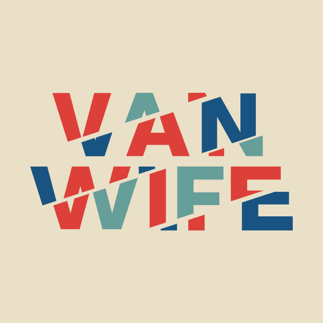 Vanlife: van wife tracks - red blue green by The Van Life