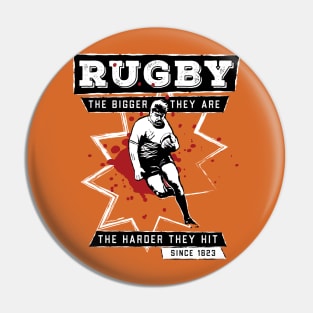 Rugby: The Bigger They are the Harder They hit Pin