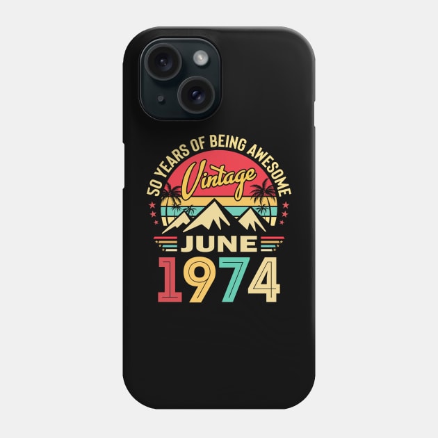 Vintage June 1974 50th Birthday Gift 50 Years Old Phone Case by Shrtitude