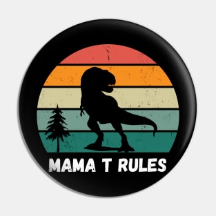 Mama T Rules Pin