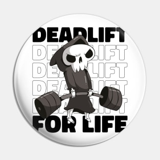 Fitness Gym Motivational Quote Deadlift For life Pin