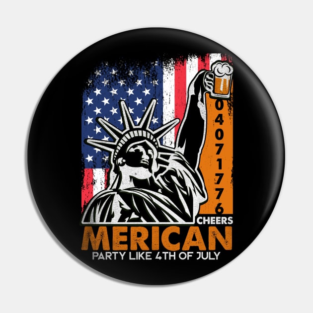 Cheers Merican | 4th Of July-Patriotic Pin by POD Anytime